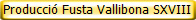 Producci Fusta Vallibona SXVIII