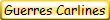 Guerres Carlines